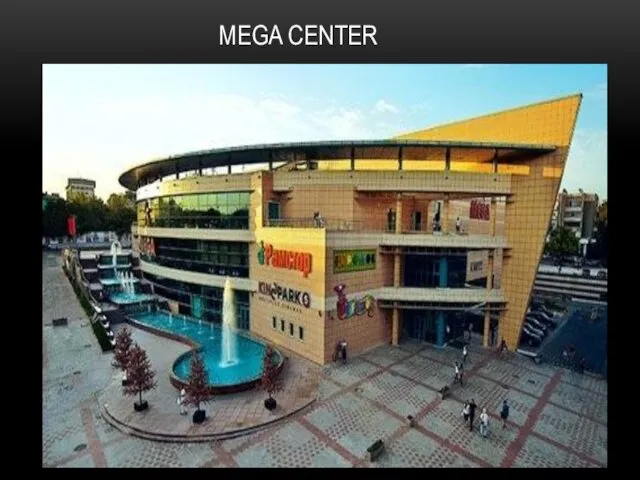 MEGA CENTER