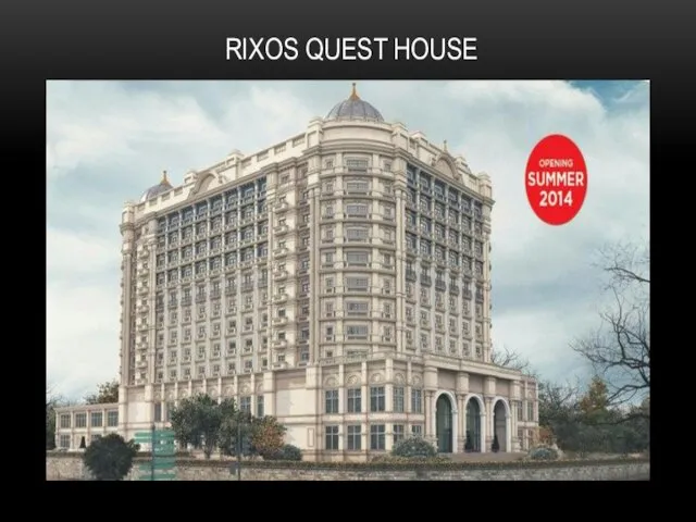 RIXOS QUEST HOUSE