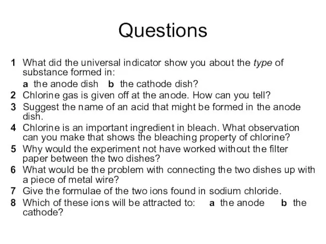Questions 1 What did the universal indicator show you about
