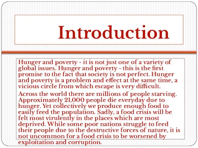 Introduction Hunger and poverty - it is not just one