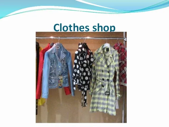 Clothes shop