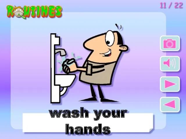 wash your hands 11 / 22