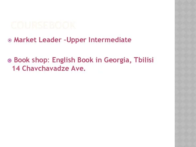 COURSEBOOK Market Leader –Upper Intermediate Book shop: English Book in Georgia, Tbilisi 14 Chavchavadze Ave.