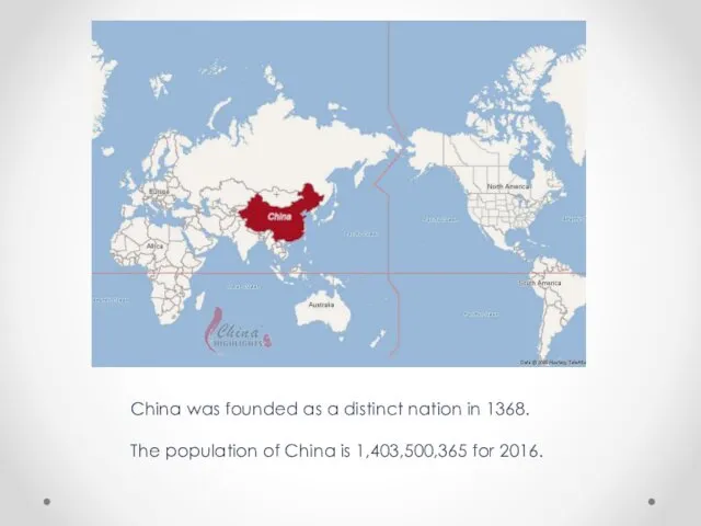 China was founded as a distinct nation in 1368. The population of China