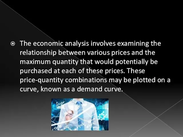 The economic analysis involves examining the relationship between various prices