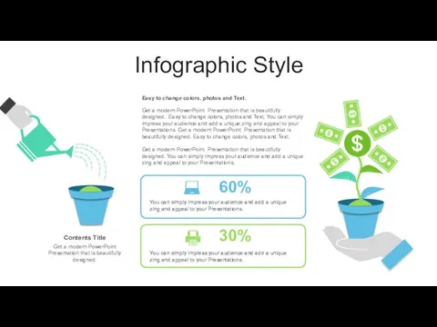 Infographic Style 60% 30% You can simply impress your audience