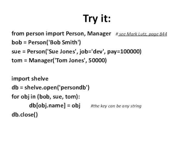 Try it: from person import Person, Manager # see Mark