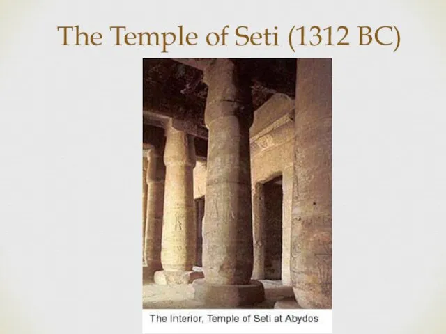 The Temple of Seti (1312 BC)