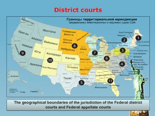 District courts The geographical boundaries of the jurisdiction of the