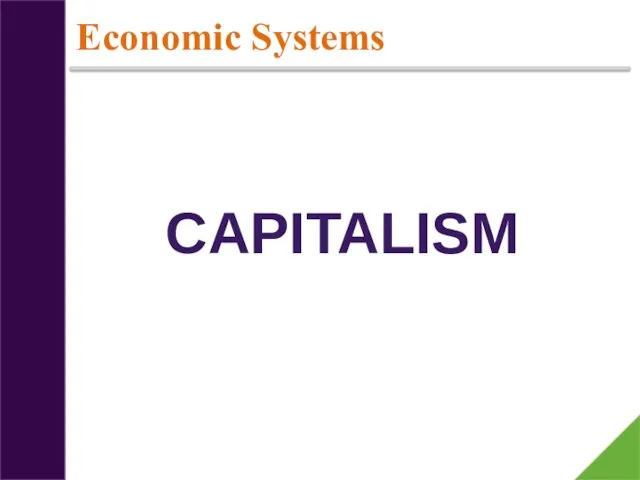 Economic Systems CAPITALISM