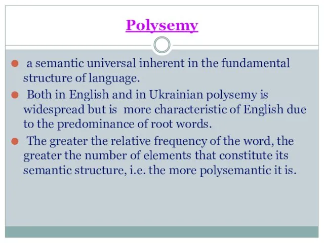 Polysemy a semantic universal inherent in the fundamental structure of language. Both in