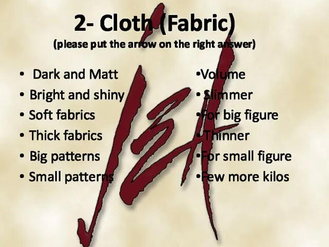 2- Cloth (Fabric) (please put the arrow on the right