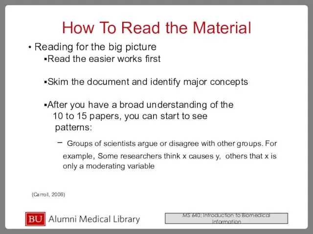 How To Read the Material Reading for the big picture