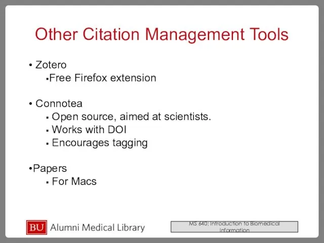 Other Citation Management Tools Zotero Free Firefox extension Connotea Open