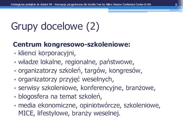 Centrum kongresowo-szkoleniowe: klienci korporacyjni, władze lokalne, regionalne, państwowe, organizatorzy szkoleń,