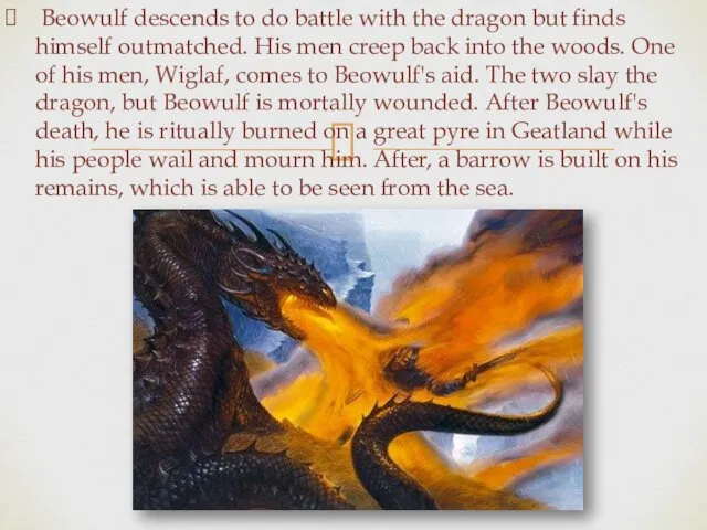 Beowulf descends to do battle with the dragon but finds