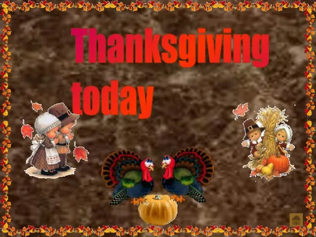 Thanksgiving today