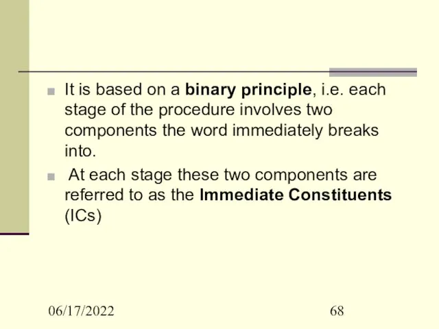 06/17/2022 It is based on a binary principle, i.e. each