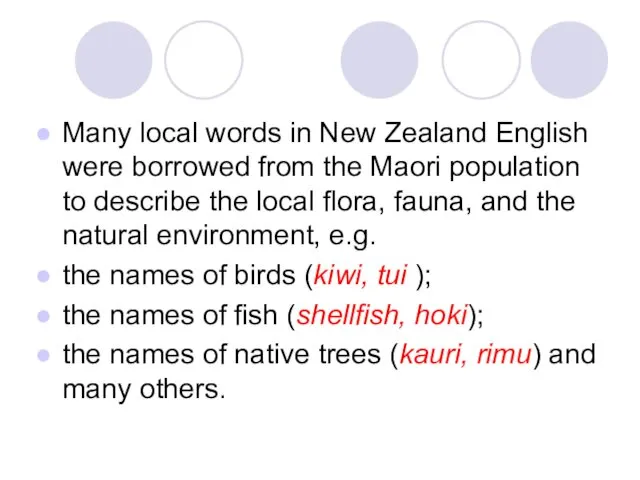 Many local words in New Zealand English were borrowed from