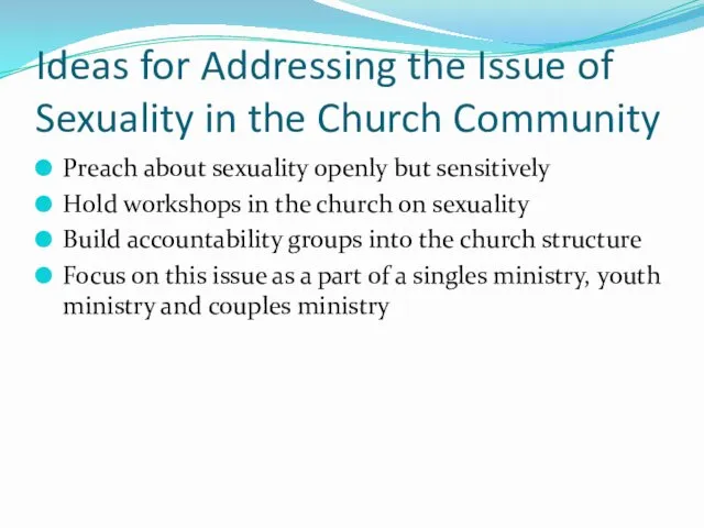 Ideas for Addressing the Issue of Sexuality in the Church