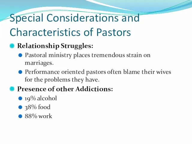 Special Considerations and Characteristics of Pastors Relationship Struggles: Pastoral ministry