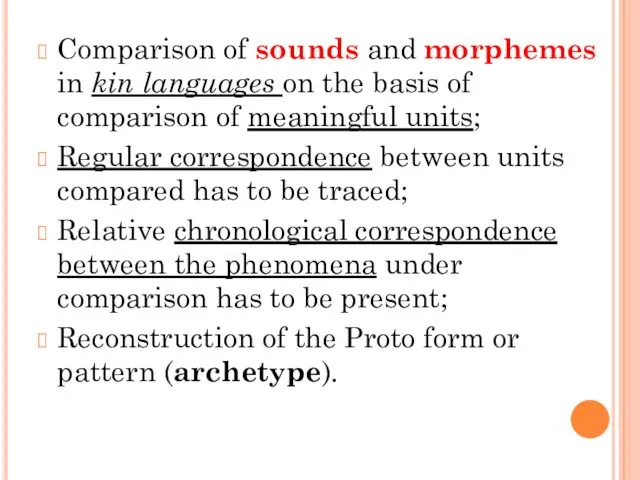 Comparison of sounds and morphemes in kin languages on the