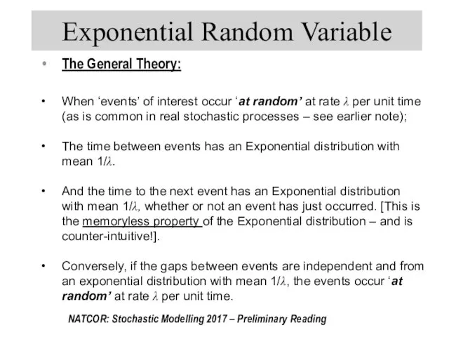The General Theory: When ‘events’ of interest occur ‘at random’