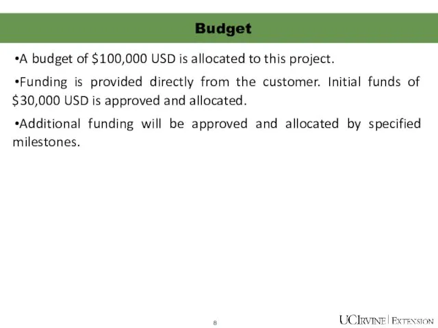 A budget of $100,000 USD is allocated to this project.