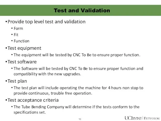 Provide top level test and validation Form Fit Function Test