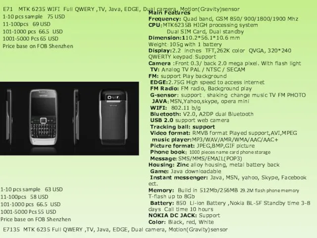 E71 MTK 6235 WIFI Full QWERY ,TV, Java, EDGE, Dual