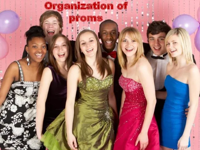 Organization of proms