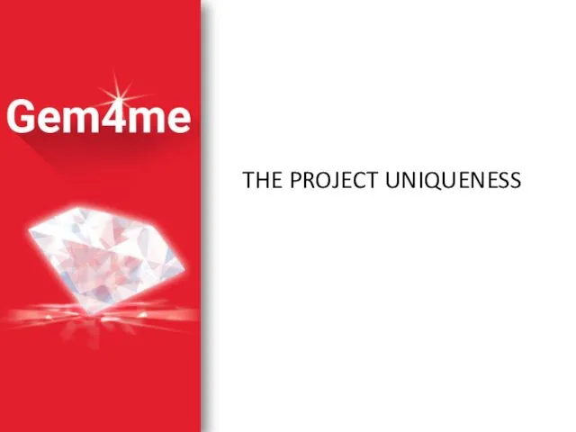 THE PROJECT UNIQUENESS