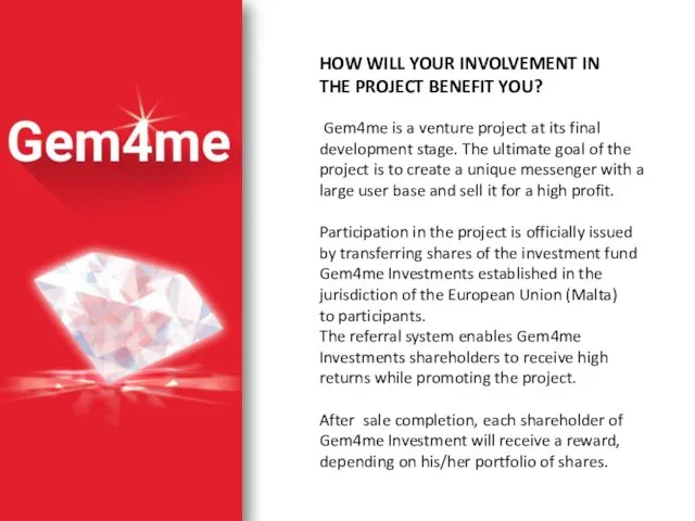 Gem4me is a venture project at its final development stage. The ultimate goal