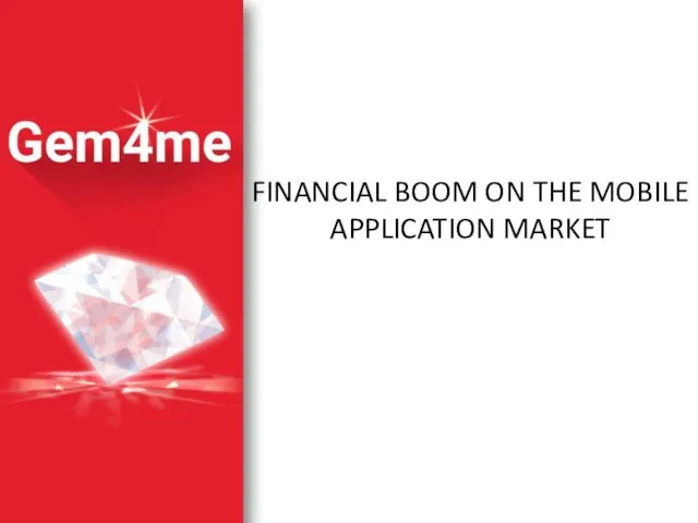 FINANCIAL BOOM ON THE MOBILE APPLICATION MARKET