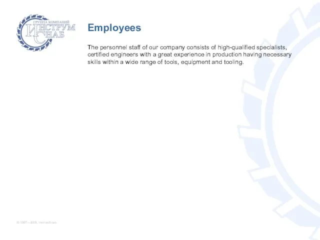 © 1997—2005, InstrumSnab Employees The personnel staff of our company