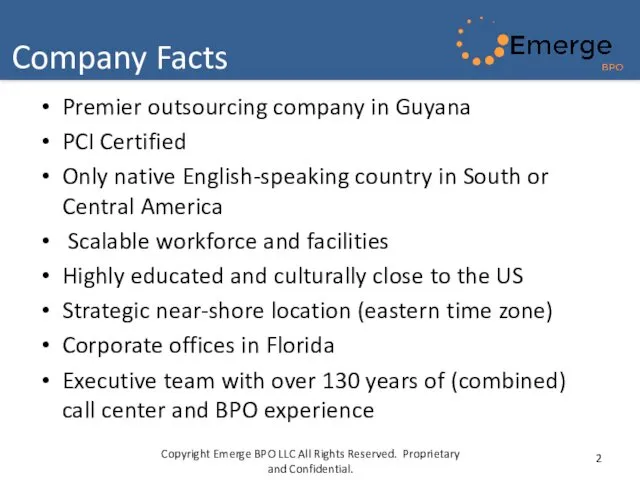 Premier outsourcing company in Guyana PCI Certified Only native English-speaking
