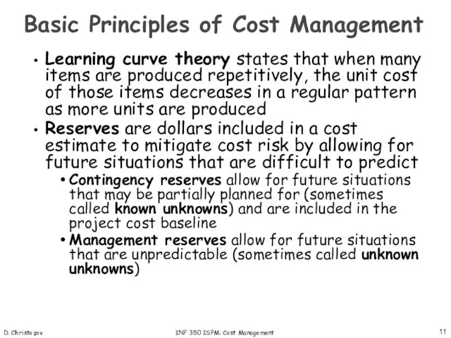 D. Christozov INF 350 ISPM: Cost Management Learning curve theory