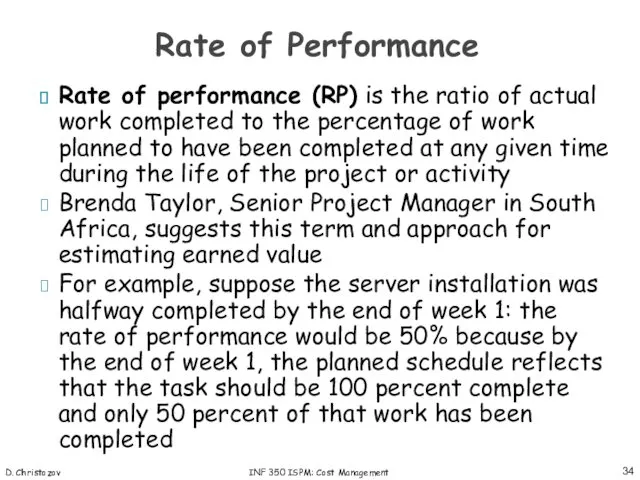 D. Christozov INF 350 ISPM: Cost Management Rate of performance