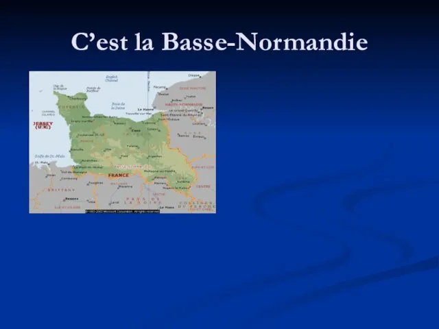 C’est la Basse-Normandie