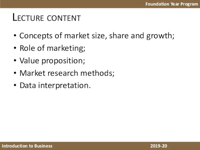 Lecture content Foundation Year Program Introduction to Business 2018-19 Concepts