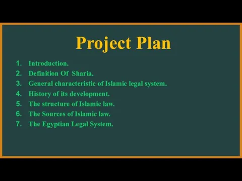 Project Plan Introduction. Definition Of Sharia. General characteristic of Islamic