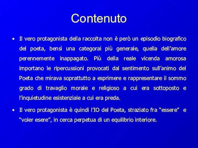 Contenuto Il vero protagonista della raccolta non è però un