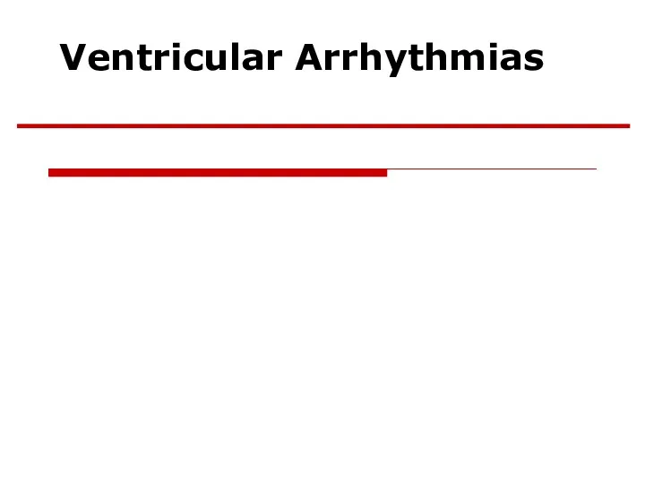 Ventricular Arrhythmias