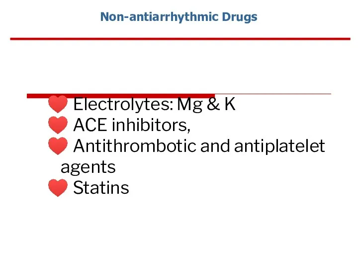 ♥ Electrolytes: Mg & K ♥ ACE inhibitors, ♥ Antithrombotic