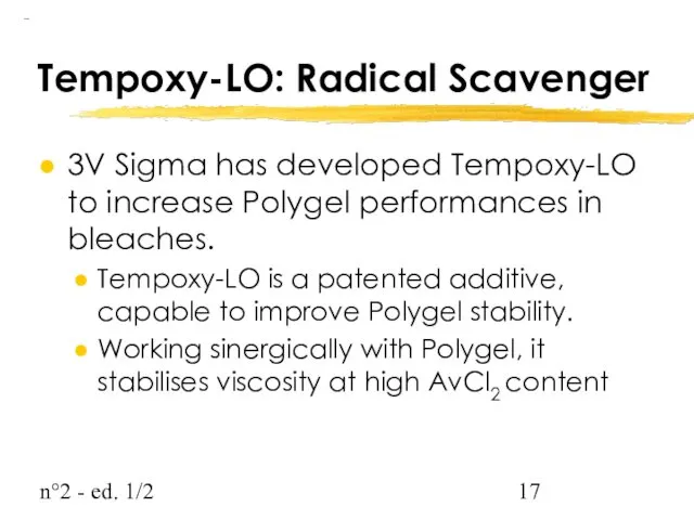 n°2 - ed. 1/2 Tempoxy-LO: Radical Scavenger 3V Sigma has