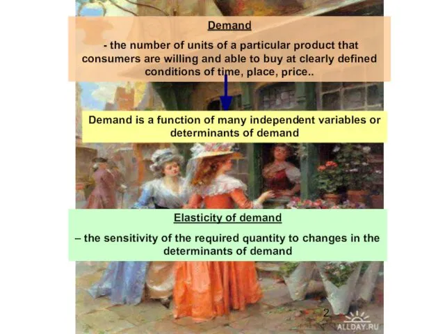 Demand - the number of units of a particular product