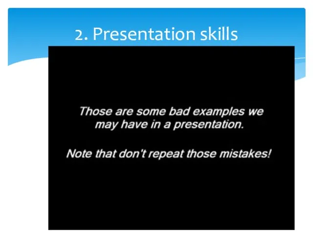 2. Presentation skills