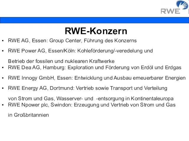RWE AG, Essen: Group Center, Führung des Konzerns RWE Power