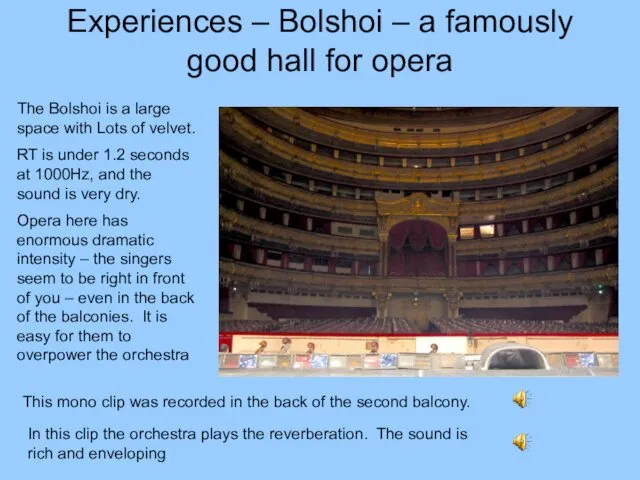 Experiences – Bolshoi – a famously good hall for opera