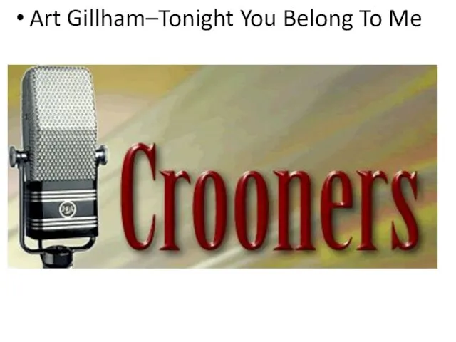 Art Gillham–Tonight You Belong To Me